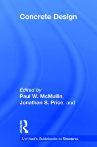 Title: Concrete Design / Edition 1, Author: Paul McMullin