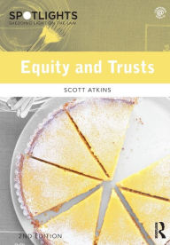 Title: Equity and Trusts / Edition 2, Author: Scott Atkins