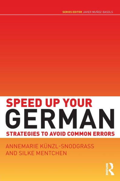 Speed Up Your German: Strategies to Avoid Common Errors / Edition 1