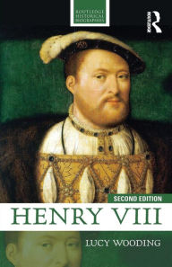 Title: Henry VIII / Edition 2, Author: Lucy Wooding