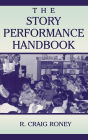 The Story Performance Handbook