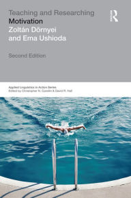 Title: Teaching and Researching: Motivation / Edition 2, Author: Zoltán Dörnyei