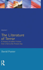 Title: The Literature of Terror: Volume 2: The Modern Gothic / Edition 2, Author: David Punter
