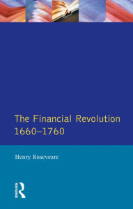 Title: The Financial Revolution 1660 - 1750, Author: Henry G. Roseveare