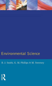 Title: Environmental Science / Edition 1, Author: B. J. Smith