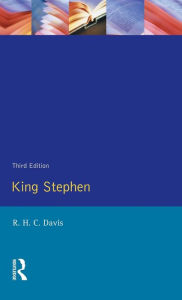 Title: King Stephen / Edition 3, Author: Ralph Henry Carless Davies