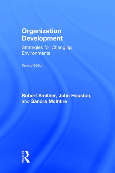 Organization Development: Strategies for Changing Environments / Edition 2