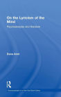 On the Lyricism of the Mind: Psychoanalysis and literature / Edition 1