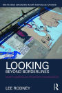 Looking Beyond Borderlines: North America's Frontier Imagination / Edition 1