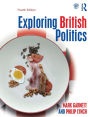 Exploring British Politics / Edition 4