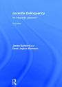 Juvenile Delinquency: An integrated approach / Edition 3