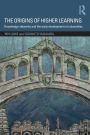 The Origins of Higher Learning: Knowledge networks and the early development of universities