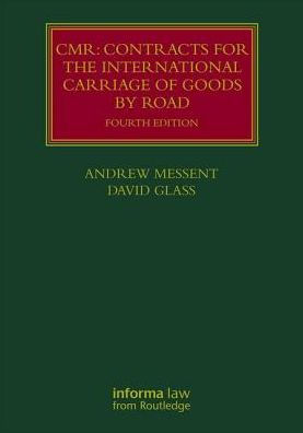 CMR: Contracts for the International Carriage of Goods by Road / Edition 4