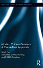 Modern Chinese Grammar - a Clause-Pivot Approach / Edition 1