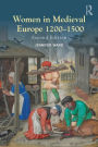 Women in Medieval Europe 1200-1500 / Edition 2