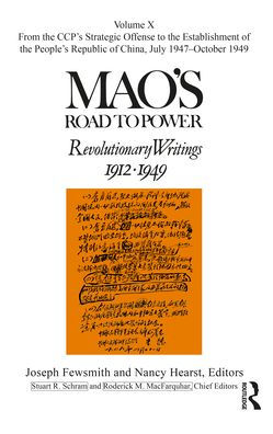 Mao's Road to Power: Revolutionary Writings: Volume X / Edition 1
