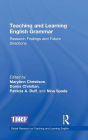 Teaching and Learning English Grammar: Research Findings and Future Directions / Edition 1