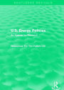 U.S. Energy Policies (Routledge Revivals): An Agenda for Research