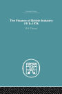 The Finance of British Industry, 1918-1976 / Edition 1
