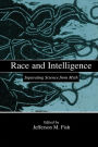 Race and Intelligence: Separating Science From Myth / Edition 1