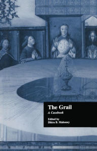 Title: The Grail: A Casebook, Author: Dhira B. Mahoney