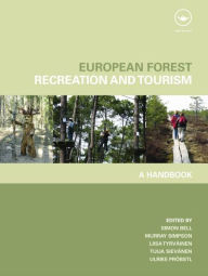 Title: European Forest Recreation and Tourism: A Handbook, Author: Simon Bell
