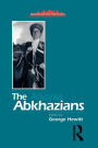 The Abkhazians: A Handbook / Edition 1