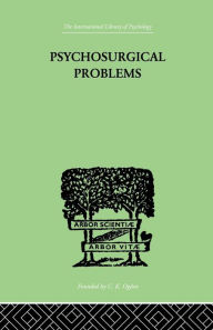 Title: Psychosurgical Problems, Author: Fred A Mettler