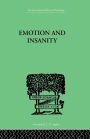 Emotion and Insanity / Edition 1