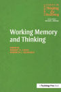 Working Memory and Thinking: Current Issues In Thinking And Reasoning / Edition 1