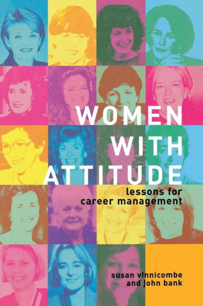 Women With Attitude: Lessons for Career Management / Edition 1