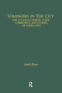 Strangers in the City: The Atlanta Chinese, Their Community and Stories of Their Lives / Edition 1