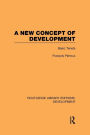 A New Concept of Development: Basic Tenets / Edition 1