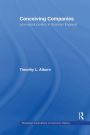 Conceiving Companies: Joint Stock Politics in Victorian England