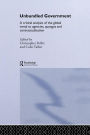 Unbundled Government: A Critical Analysis of the Global Trend to Agencies, Quangos and Contractualisation