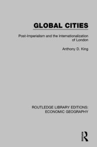Title: Global Cities, Author: Anthony King