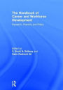 The Handbook of Career and Workforce Development: Research, Practice, and Policy