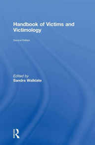 Title: Handbook of Victims and Victimology, Author: Sandra Walklate