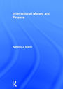 International Money and Finance / Edition 1