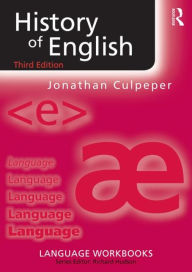 Title: History of English / Edition 3, Author: Jonathan Culpeper