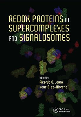 Redox Proteins in Supercomplexes and Signalosomes / Edition 1