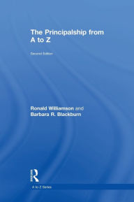 Title: The Principalship from A to Z, Author: Ronald Williamson