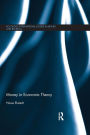 Money in Economic Theory