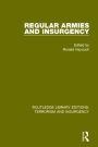 Regular Armies and Insurgency (RLE: Terrorism & Insurgency)