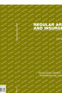 Regular Armies and Insurgency (RLE: Terrorism & Insurgency)