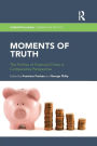 Moments of Truth: The Politics of Financial Crises in Comparative Perspective