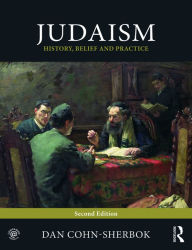 Title: Judaism: History, Belief and Practice / Edition 2, Author: Dan Cohn-Sherbok