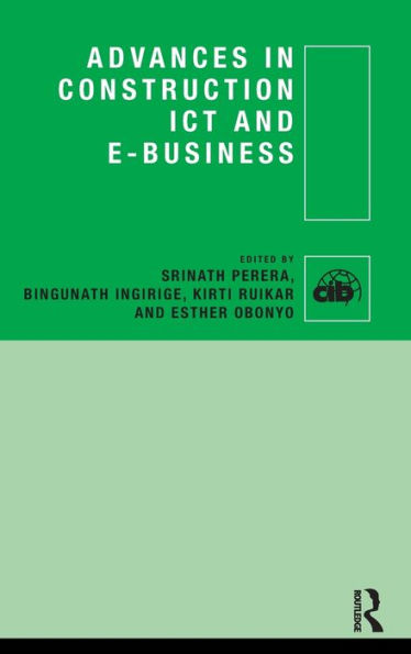 Advances in Construction ICT and e-Business / Edition 1