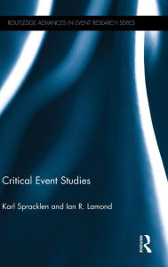 Title: Critical Event Studies / Edition 1, Author: Karl Spracklen