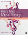 Revisiting Music Theory: Basic Principles / Edition 2